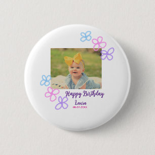 Baby kids 1st birthday add name date add photo 6 cm round badge