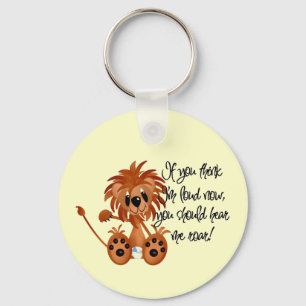 Baby Lion Hear Me Roar Tshirts and gifts Key Ring