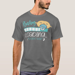 Baby Loading Please Wait Gender Reveal Baby Announ T-Shirt
