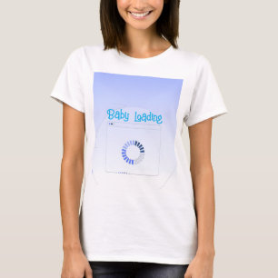 Baby loading T-Shirt
