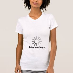 Baby Loading T-Shirt