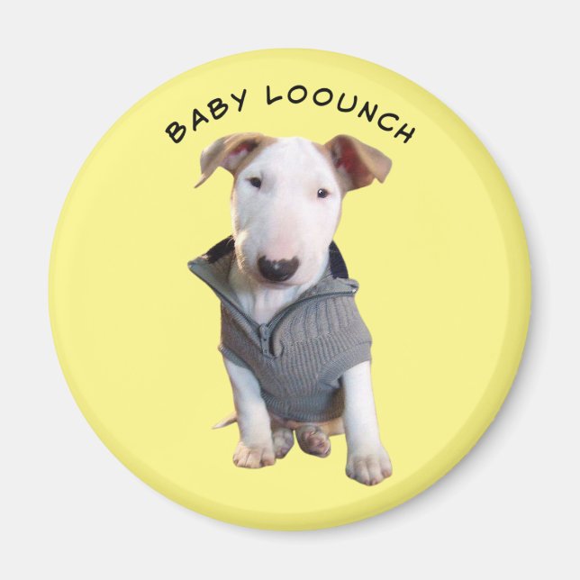 BABY LOOUNCH, MAGNET (Front)