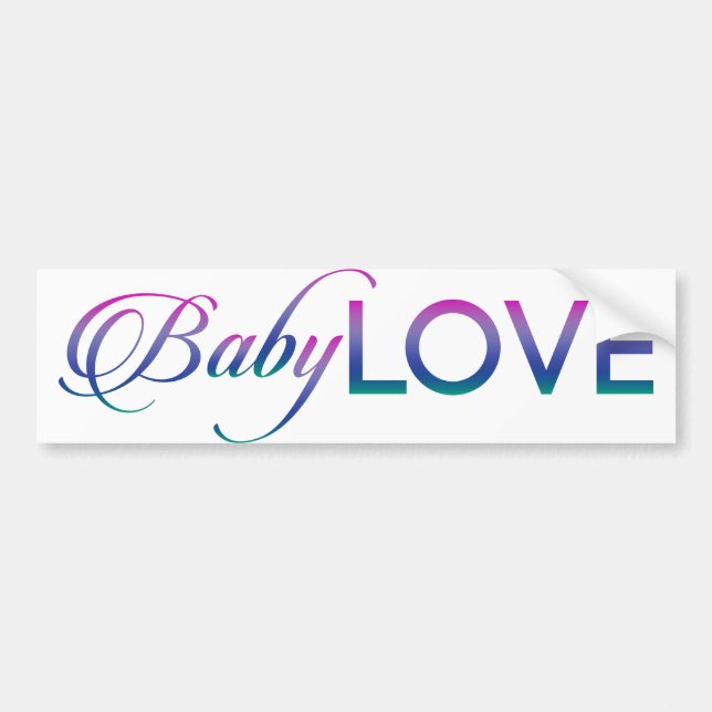 Baby Love Bumper Sticker (Front)