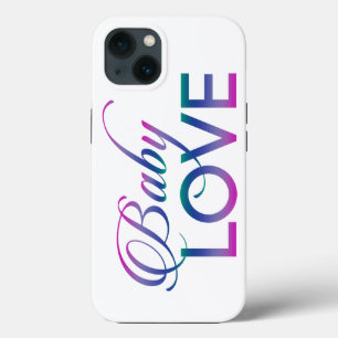 Baby Love iPhone 13 Case