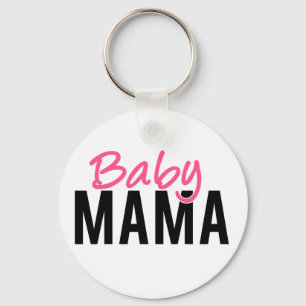 Baby Mama Key Ring
