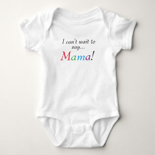 Baby Mama Saying Fun Infant Shirt