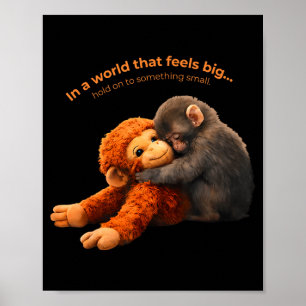 Baby Monkey Punch Team Punch Hold On to Something Poster