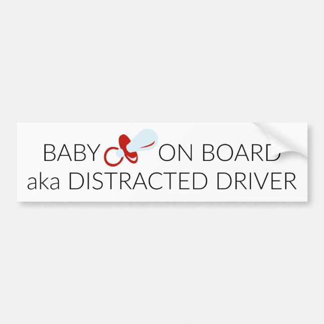 BABY on BOARD, AKA Distracted Driver Bumper Sticker (Front)