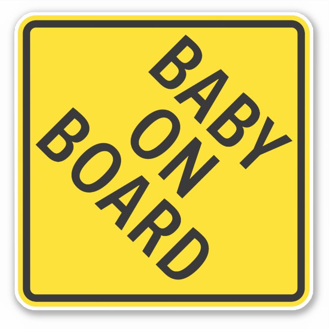 Baby On Board Caution Warning Sign (Front)