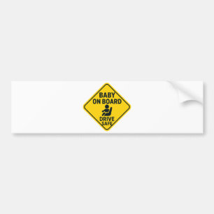 Baby On Board – Drive Safe Bright Yellow Car Bumper Sticker