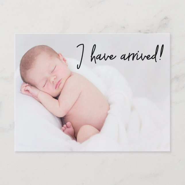 Baby Photo Birth Announcement I have arrived (Front)