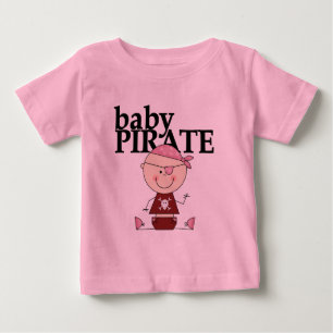 Baby Pirate - Girl Tshirts and Gifts