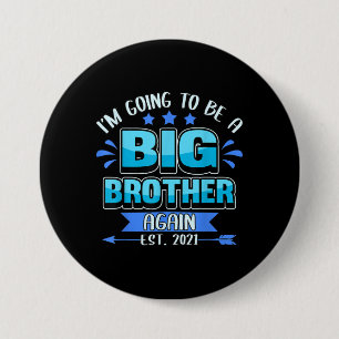 Baby Reveal I'm Going To Be A Big Brother 7.5 Cm Round Badge