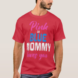 Baby Reveal Party Future Mummy Pregnancy Gender Re T-Shirt