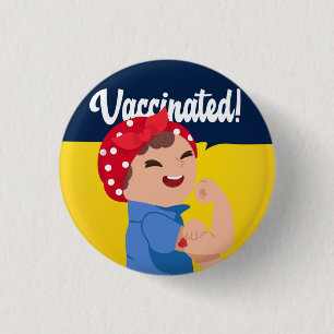 Baby Rosie Vaccinated Button VAX'd