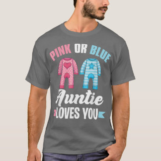 Baby Shower Aunt Pink Or Blue Auntie Loves You Gen T-Shirt