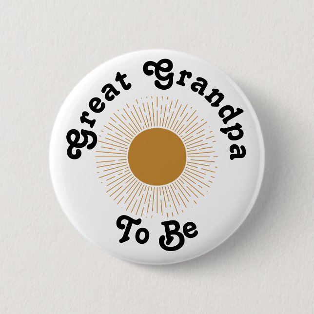 Baby Shower Great Grandpa To Be Here Comes The Son 6 Cm Round Badge (Front)