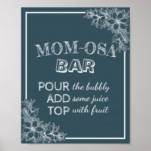 Baby Shower MOM-OSA BAR Sign Blue & White Flowers