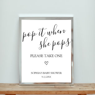 Baby Shower Pop It When She Pops Sign