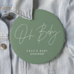 Baby shower script modern minimal sage green 6 cm round badge<br><div class="desc">Baby shower script modern bright sage green and white elegant party decor attire button design. Ideal contemporary minimal baby shower party design.</div>
