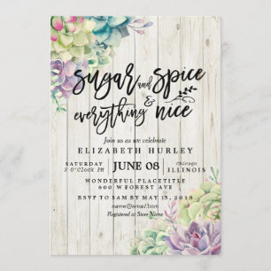 Baby Shower Sugar Spice Everything Nice Succulents Invitation