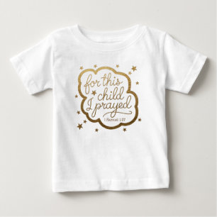 Baby T-Shirt featuring Bible verse 1 Samuel 1:27