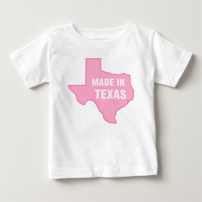 Baby T-Shirt - Made In Texas (Front)