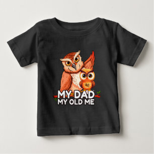 Baby T-Shirt : My Dad My Old Me (black)