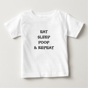 Baby, Toddlers T-Shirt - EAT SLEEP POOP & REPEAT
