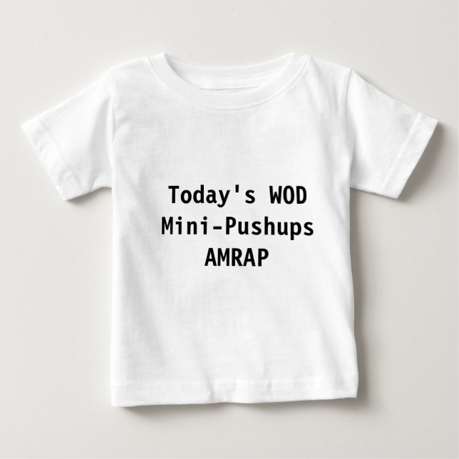 Baby WOD: Mini-Pushups T-Shirt (Front)