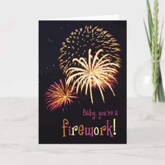 Baby you're a firework! card