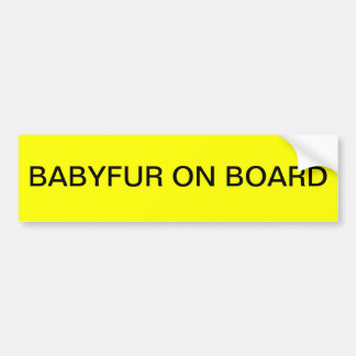 BABYFUR ON BOARD BUMPER STICKER