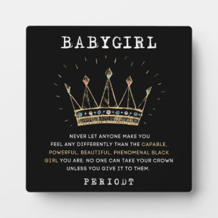 Babygirl - No One Can Take Your Crown  Plaque