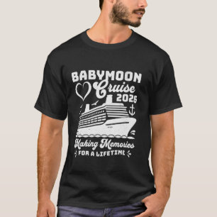 Babymoon Cruise 2026 Matching Family Group Vacatio T-Shirt