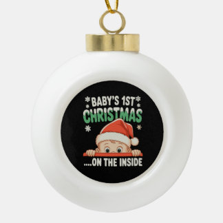 Baby's 1st Christmas On The Inside Pregnancy Xmas Ceramic Ball Christmas Ornament