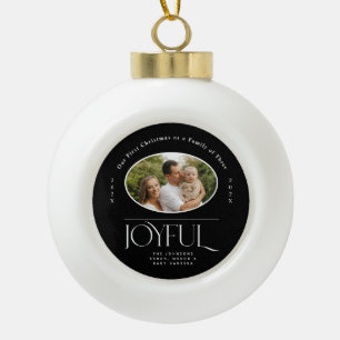 Babys First Christmas Joyful Birth Announcement Ceramic Ball Christmas Ornament
