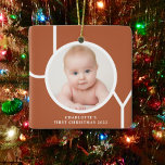Baby's First Christmas Terracotta Photo  Ceramic Ornament<br><div class="desc">This stylish Baby's First Christmas Photo Ornament is decorated with the word JOY in white on a terracotta background.
Easily customizable with your photo and name.</div>