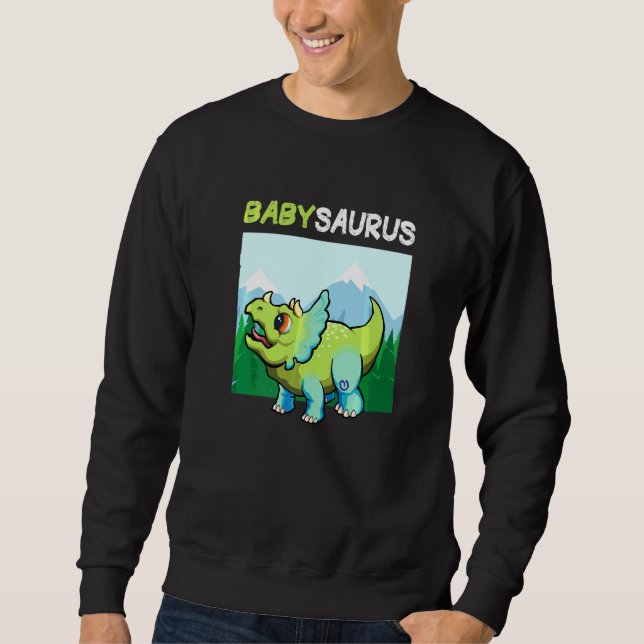 Babysaurus Dinosaur  Cute Kiddo Triceratops Sweatshirt (Front)