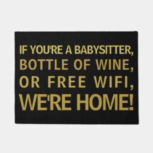 Babysitter Bottle of Wine Free Wifi We're Home Fun Doormat