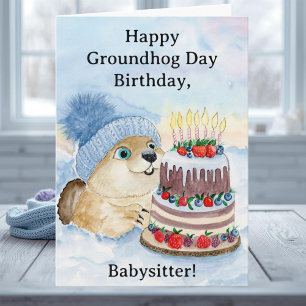 Babysitter Happy Groundhog Day Birthday  Card