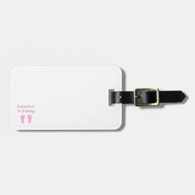 Babysitter In Training Luggage Tag (Front Horizontal)