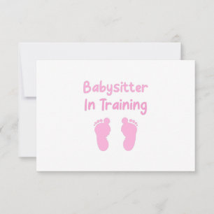 Babysitter In Training Thank You Card