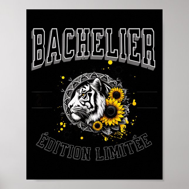 Bac Diploma 2025 Tiger Limited Edition New Bachelo Poster (Front)