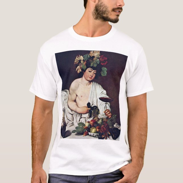Bacchus By Michelangelo Merisi Da Caravaggio T-Shirt (Front)
