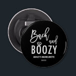 Bach and Boozy Bachelorette Party Favours Bottle Opener<br><div class="desc">Bach and Boozy Bachelorette Party Favours Bottle Opener</div>