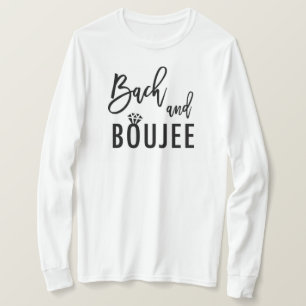 Bach and Boozy Bachelorette Party Favours T-Shirt