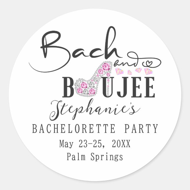 Bach & Boujee Diamond Bachelorette Welcome Sign Classic Round Sticker (Front)