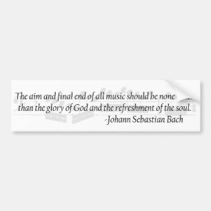 Bach Quote Bumper Sticker