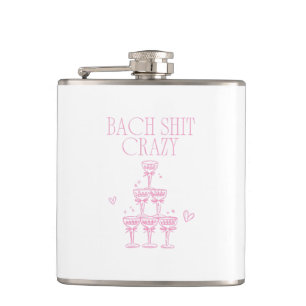 Bach Sh-t Crazy Girly Pink Champagne Bachelorette Hip Flask