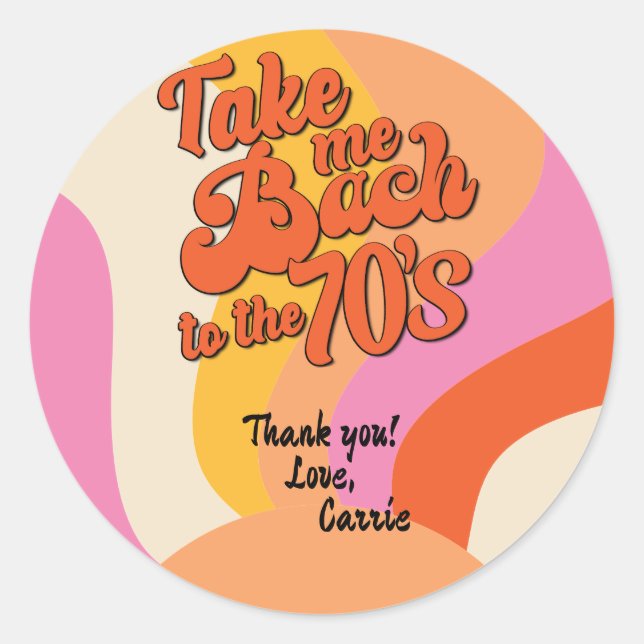 Bach to the 70s Retro Groovy Sunset Bachelorette Classic Round Sticker (Front)